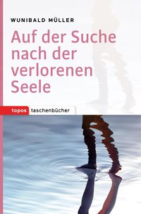 Produktbild: Auf der Suche nach der verlorenen Seele
