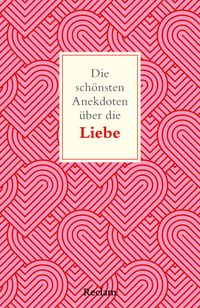 Produktbild: Die sch&ouml;nsten Anekdoten &uuml;ber die Liebe