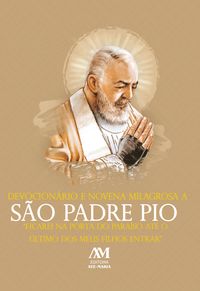 Produktbild: Devocion&aacute;rio e Novena Milagrosa a S&atilde;o Padre Pio