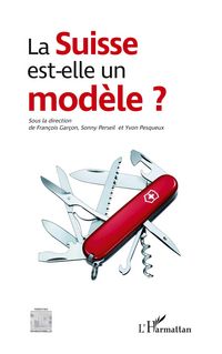Produktbild: La Suisse est-elle un mod&egrave;le ?