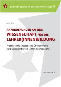 Produktbild: Anforderungen an eine Wissenschaft f&uuml;r die Lehrer(innen)bildung