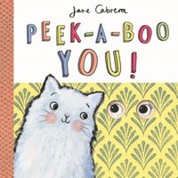 Produktbild: Cabrera, J: Jane Cabrera - Peek-a-boo You!