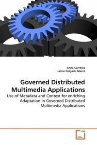Produktbild: Carreras, A: Governed Distributed Multimedia Applications