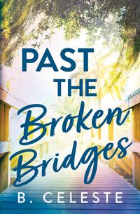 Produktbild: Past the Broken Bridges
