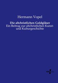 Produktbild: Die altchristlichen Goldgl&auml;ser