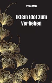 Produktbild: (K)ein Idol zum Verlieben