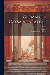 Produktbild: Germanici Caesaris Aratea...