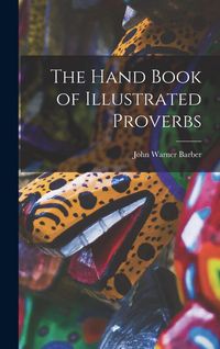 Produktbild: The Hand Book of Illustrated Proverbs