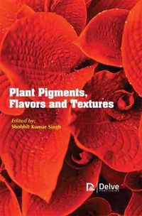 Produktbild: Plant Pigments, Flavors and Textures