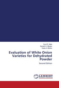 Produktbild: Evaluation of White Onion Varieties for Dehydrated Powder