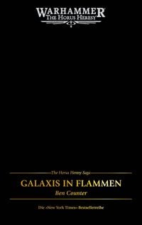 Produktbild: The Horus Heresy Saga - Galaxis in Flammen