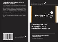 Produktbild: E-Marketing: una revoluci&oacute;n en el marketing moderno