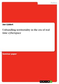 Produktbild: Unbundling territoriality in the era of real time cyberspace