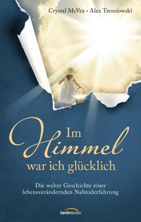 Produktbild: Im Himmel war ich gl&uuml;cklich