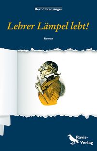Produktbild: Lehrer L&auml;mpel lebt!