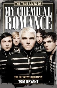 Produktbild: The True Lives of My Chemical Romance