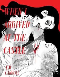 Produktbild: When I Arrived at the Castle