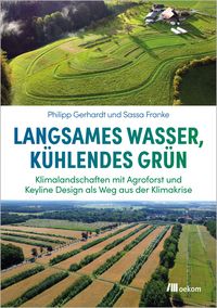 Produktbild: Langsames Wasser, k&uuml;hlendes Gr&uuml;n