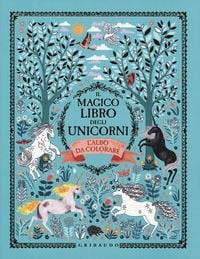 Produktbild: Il magico libro degli unicorni. L'albo da colorare