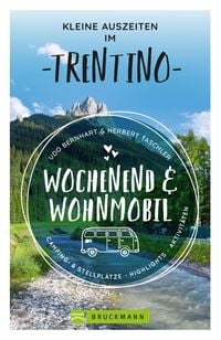 Produktbild: Kleine Auszeiten im Trentino Wochenend & Wohnmobil
