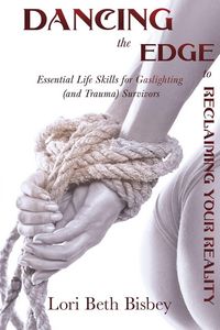 Produktbild: Dancing the Edge to Reclaiming Your Reality