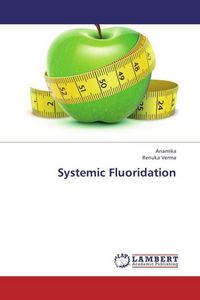 Produktbild: Anamika, .: Systemic Fluoridation