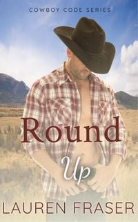 Produktbild: Round Up (Cowboy Code, #3)