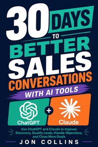 Produktbild: 30 Days to Better Sales Conversations With AI Tools