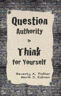 Produktbild: Question Authority; Think for Yourself