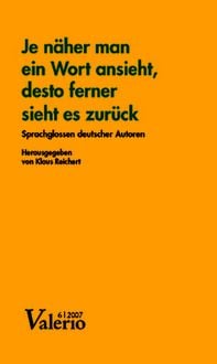 Produktbild: Je n&auml;her man ein Wort ansieht, desto ferner sieht es zur&uuml;ck