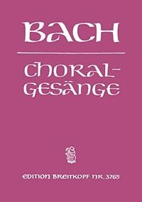 Bild vom Artikel 389 Choralgesänge mit obligatem Instrument, Gemischter Chor u. Klavier vom Autor Johann Sebastian Bach