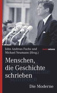Produktbild: Menschen, die Geschichte schrieben Die Moderne