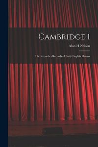 Produktbild: Cambridge 1: The Records - Records of Early English Drama