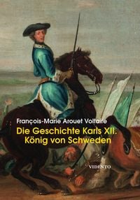 Produktbild: Die Geschichte Karls des XII.