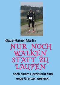 Produktbild: Nur noch walken statt zu laufen