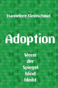 Bild vom Artikel Adoption vom Autor Hannelore Kleinschmid