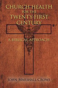 Produktbild: Church Health for the Twenty-First Century