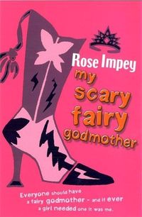 Produktbild: Impey, R: My Scary Fairy Godmother
