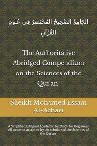 Produktbild: The Authoritative Abridged Compendium on the Sciences of the Qur'an