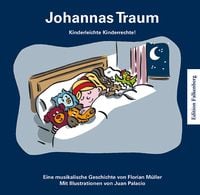 Produktbild: Johannas Traum. Kinderleichte Kinderrechte!