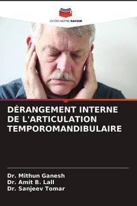 Produktbild: D&eacute;rangement Interne De L'articulation Temporomandibulaire