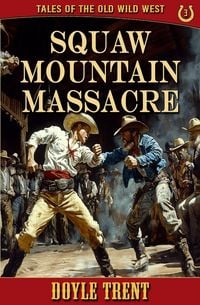 Produktbild: Squaw Mountain Massacre
