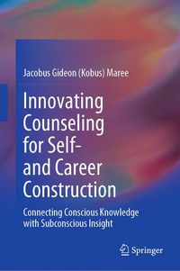 Produktbild: Innovating Counseling for Self- and Career Construction