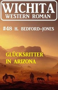 Produktbild: Gl&uuml;cksritter in Arizona: Wichita Western Roman 48