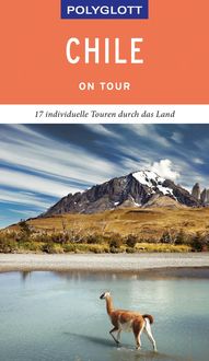 Bild vom Artikel POLYGLOTT on tour Reiseführer Chile vom Autor Susanne Asal