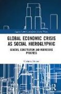 Produktbild: Memos, C: Global Economic Crisis as Social Hieroglyphic