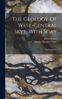 Produktbild: The Geology Of West-central Skye, With Soay