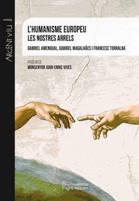 Produktbild: L'humanisme europeu : Les nostres arrels