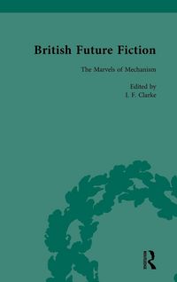 Produktbild: British Future Fiction, 1700-1914, Volume 3