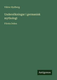 Produktbild: Unders&ouml;kningar i germanisk mythologi